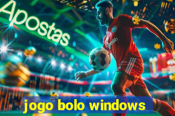 jogo bolo windows